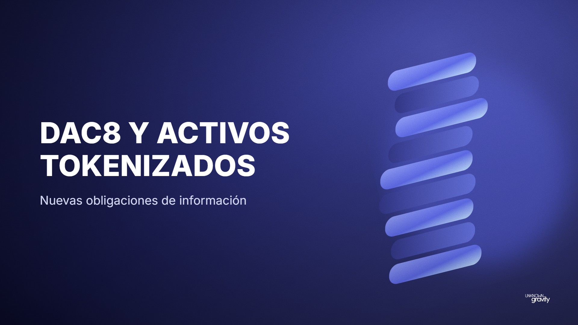 DAC8 y activos tokenizados: nuevas obligaciones de información